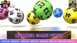 Number game Vip52 - Mang đến hàng ngàn cơ hội làm giàu
