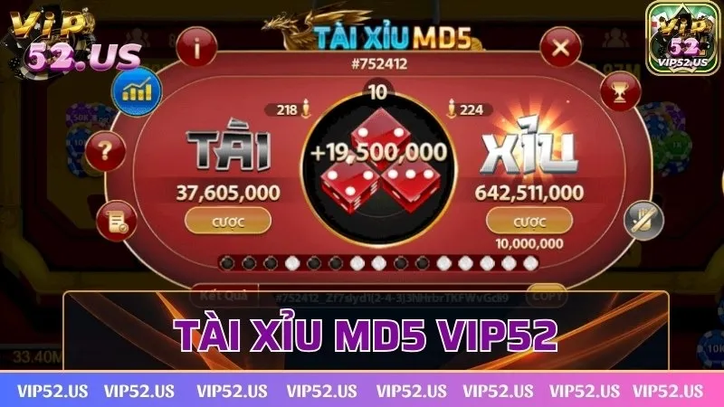 Tài xỉu MD5 Vip52 - Công bằng, minh bạch trong từng kết quả